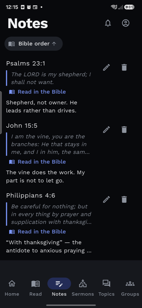 The Notes tab in Bible order, showing notes on Psalms 23:1,
                  John 15:5 and Philippians 4:6.