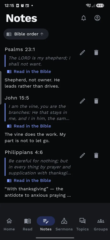 The Notes tab in Bible order, showing notes on Psalms 23:1,
                  John 15:5 and Philippians 4:6.